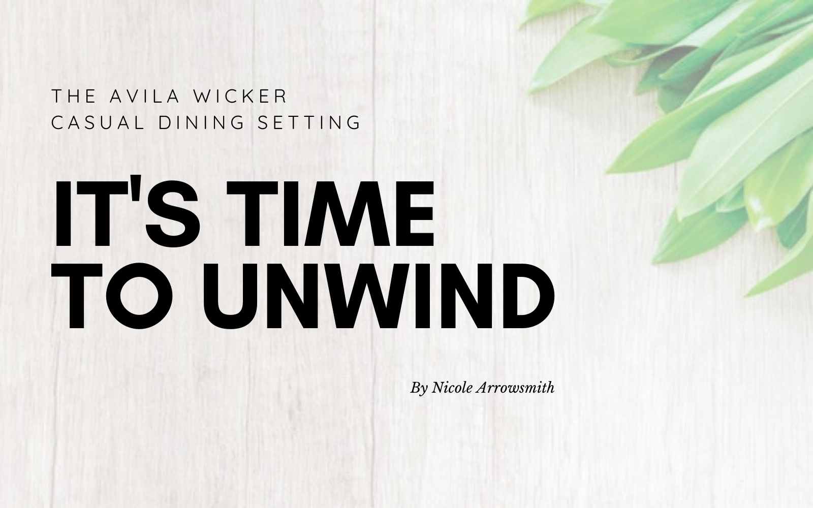 IT'S TIME TO UNWIND - Lume Outdoor Living