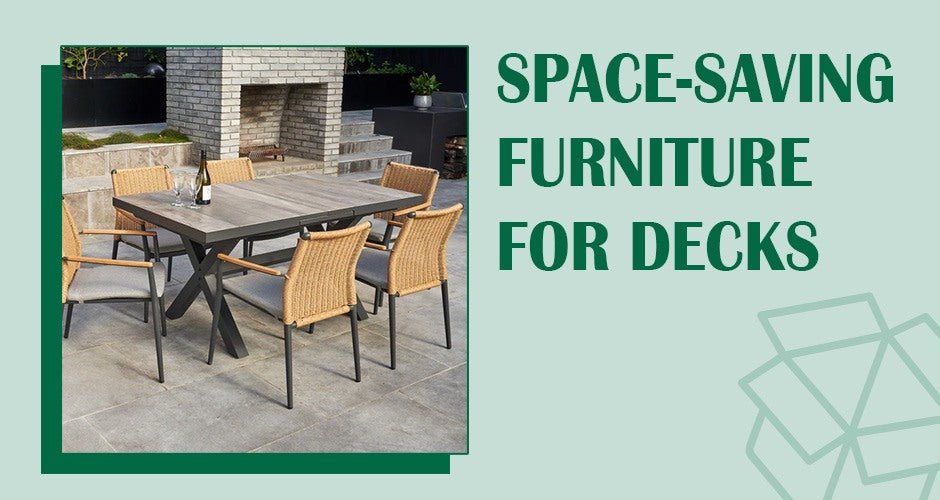 Maximise Your Outdoor Area: Space-Saving Furniture for Decks and Patios - Lume Outdoor Living